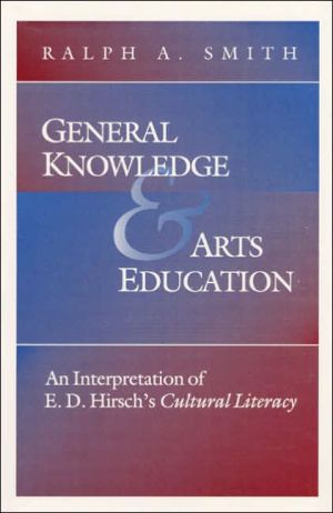 Book General Knowledge And Arts Education: An Interpretation Of E.d. Hirsch's *cultural Literacy* free