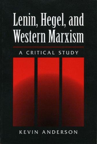 Book Lenin, Hegel, And Western Marxism: A Critical Study free