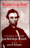 Book We Cannot Escape History: LINCOLN AND THE LAST BEST HOPE OF EARTH free