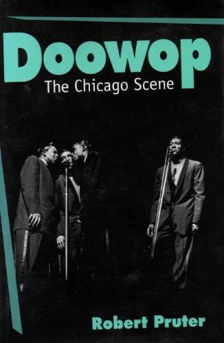 Book Doowop: The Chicago Scene (Music in American Life) free