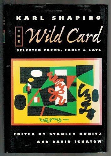 Book The Wild Card: Selected Poems, Early And Late free