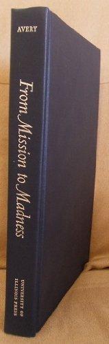 Book From Mission to Madness: LAST SON OF THE MORMON PROPHET free
