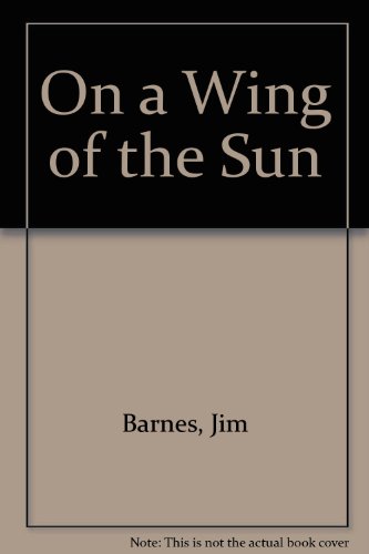 Book On A Wing Of The Sun: Three Volumes Of Poetry free