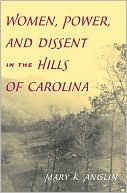 Book Women, Power, and Dissent in the Hills of Carolina free