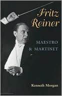 Book Fritz Reiner, Maestro and Martinet (Music in American Life) free