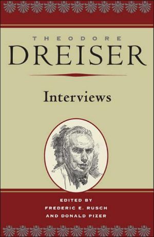 Book Theodore Dreiser: Interviews (The Dreiser Edition) free