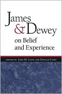 Book James and Dewey on belief and experience free
