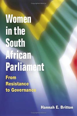 Book Women in the South African Parliament: From Resistance to Governance free
