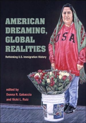 Book American Dreaming, Global Realities: Rethinking U.s. Immigration History free