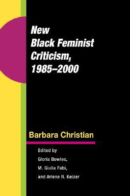 Book New Black Feminist Criticism, 1985-2000 free