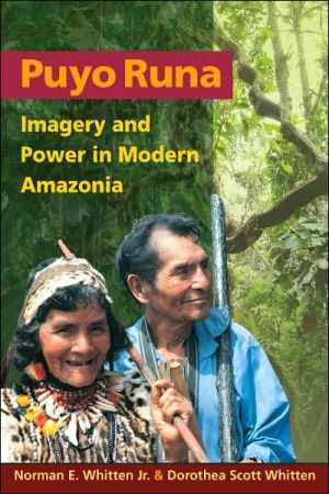 Book Puyo Runa: Imagery and Power in Modern Amazonia free