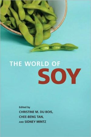 Book The World of Soy (Food (University of Illinois Press Hardcover)) free