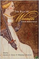 Book The Rule Of Women In Early Modern Europe free
