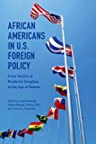 Book African Americans in U.S. Foreign Policy: From the Era of Frederick Douglass to the Age of Obama free