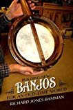 Book Building New Banjos for an Old-Time World (Folklore Studies in Multicultural World) free