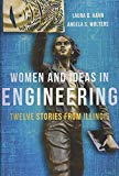Book Women And Ideas In Engineering: Twelve Stories From Illinois free
