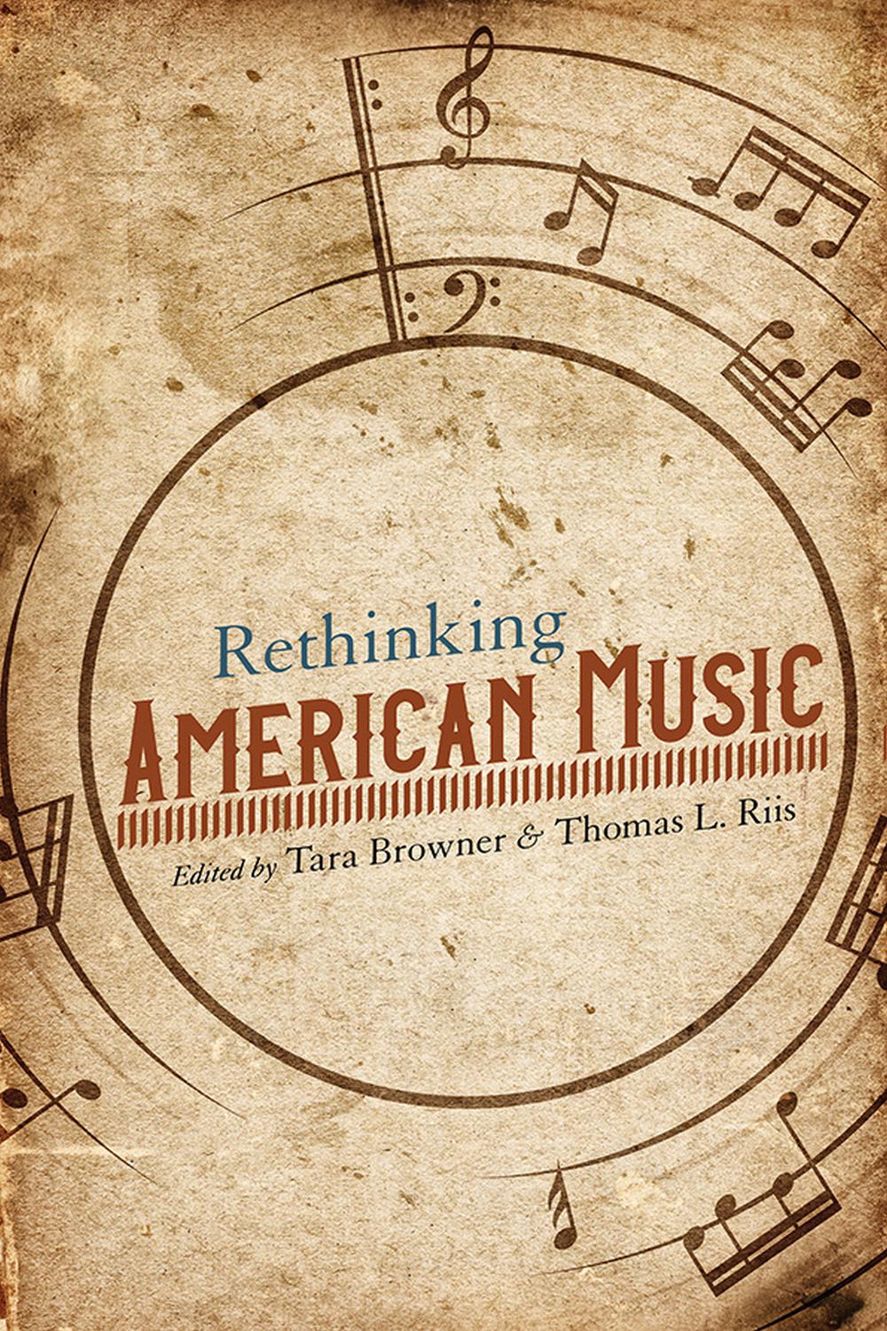 Book Rethinking American Music (Music in American Life) free