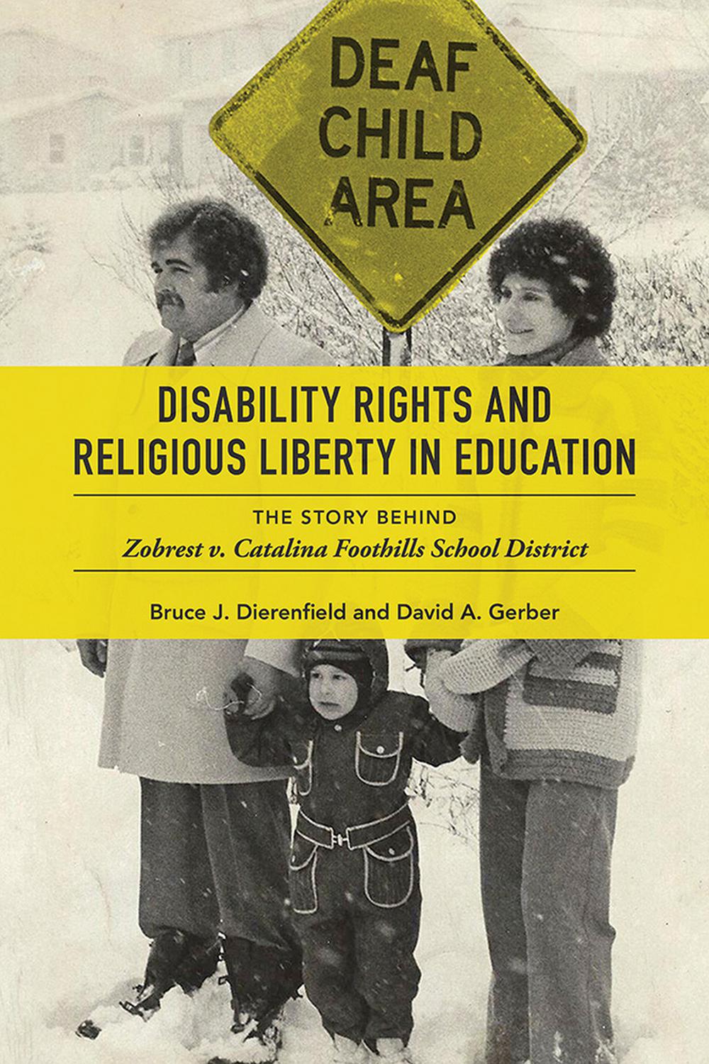 Book Disability Rights and Religious Liberty in Education: The Story behind Zobrest v. Catalina Foothills School District (Disability Histories) free