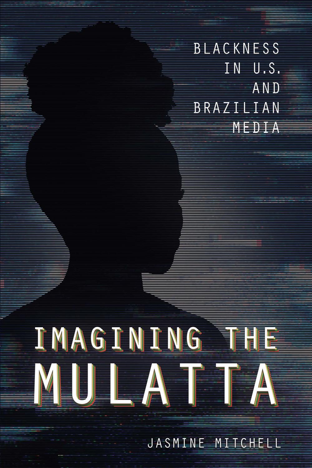 Book Imagining the Mulatta free Book Imagining the Mulatta free