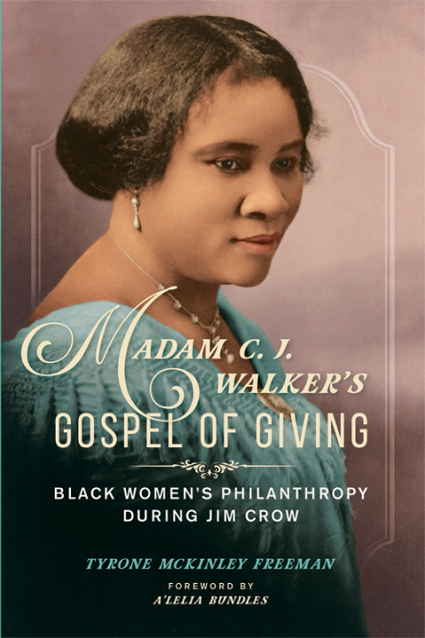 Book Madam C. J. Walker's Gospel of Giving: Black Women's Philanthropy during Jim Crow (New Black Studies) free