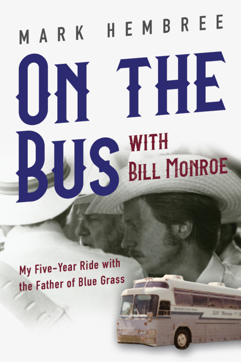 Book On the Bus with Bill Monroe free