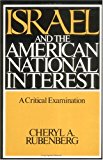 Book Israel and the American National Interest: A CRITICAL EXAMINATION free