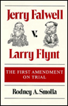 Book Jerry Falwell v. Larry Flynt: THE FIRST AMENDMENT ON TRIAL free