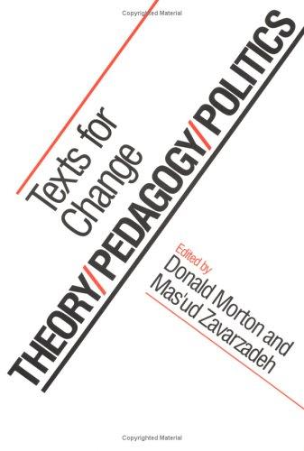 Book Theory/pedagogy/politics: Texts For Change free