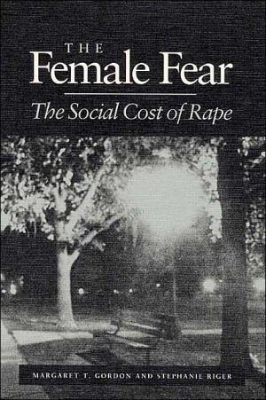 Book The Female Fear: The Social Cost Of Rape free