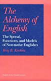 Book The Alchemy of English: The Spread, Functions, and Models of Non-native Englishes (English in the Global Context) free