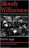 Book Bloody Williamson: A Chapter in American Lawlessness free