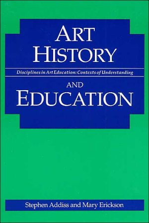 Book Art History and Education (Disciplines in Art Education) free