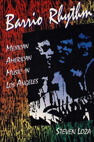 Book Barrio Rhythm: MEXICAN AMERICAN MUSIC IN LOS ANGELES (Music in American Life) free