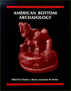 Book American Bottom Archaeology: A Summary Of The Fai-270 Project Contribution To The Culture History Of The Mississippi River Valley free
