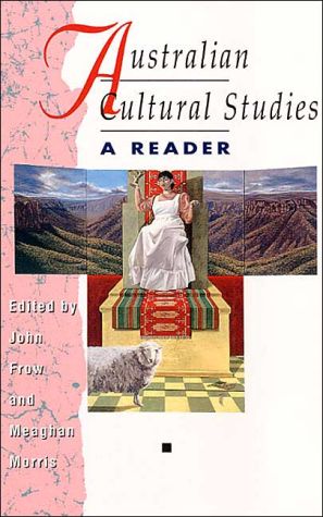 Book Australian Cultural Studies: A READER free