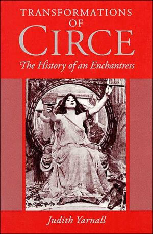 Book Transformations of Circe: The History of an Enchantress free
