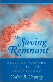 Book The Saving Remnant: Religion and the Settling of New England free