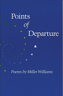 Book Points of Departure: POEMS (Illinois Poetry (Paperback)) free