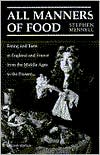 Book All Manners of Food: Eating and Taste in England and France from the Middle Ages to the Present free