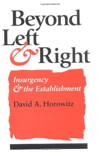 Book Beyond Left and Right: INSURGENCY AND THE ESTABLISHMENT (History, Culture, and Life) free