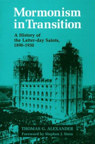 Book Mormonism in Transition: A History of the Latter-day Saints, 1890-1930 free
