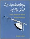 Book An Archaeology of the Soul: NORTH AMERICAN INDIAN BELIEF AND RITUAL free