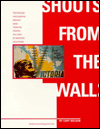 Book Shouts From The Wall: Posters And Photographs Brought Home From The Spanish Civil War By American Volunteers : A Catalogue To Accompany The Exhibit Curated By Peter Carroll And Cary Nelson For The Abraham Lincoln Brigade Archives free