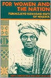 Book For Women and the Nation: Funmilayo Ransome-Kuti of Nigeria free