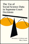 Book The Use of Social Science Data in Supreme Court Decisions free