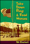 Book Take Down Flag & Feed Horses free