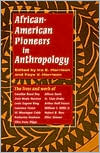 Book African-American Pioneers in Anthropology free