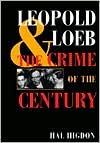 Book Leopold and Loeb: The Crime of the Century free