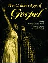 Book The Golden Age of Gospel (Music in American Life) free