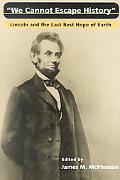 Book We Cannot Escape History: LINCOLN AND THE LAST BEST HOPE OF EARTH free
